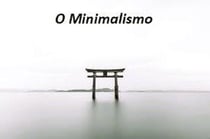 O Minimalismo
