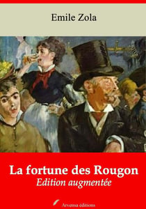 La Fortune des Rougon – suivi d'annexes - Nouvelle édition