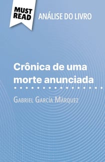 Crônica de uma morte anunciada de Gabriel García Márquez (Análise do livro) - Análise completa e resumo pormenorizado do trabalho