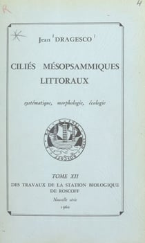 Ciliés mésopsammiques littoraux - Systématique, morphologie, écologie