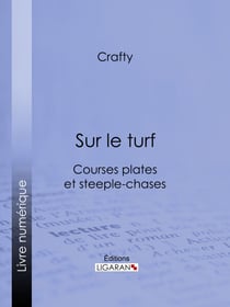 Sur le turf - Courses plates et steeple-chases