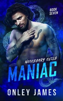 Maniac - Necessary Evils, #7