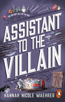 Assistant to the Villain - The hilarious grumpy/sunshine fantasy romance from the New York Times bestselling author and TikTok sensation