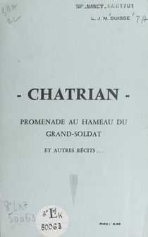 Chatrian - Promenade au hameau du Grand-Soldat et autres récits
