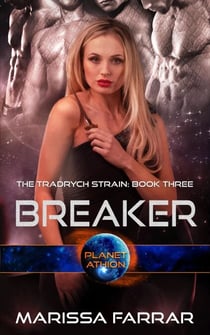 Breaker - The Tradrych Strain, #3