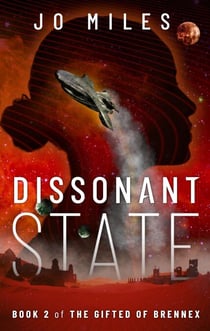 Dissonant State - The Gifted of Brennex, #2