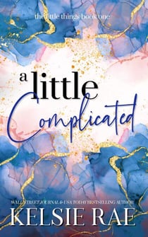 A Little Complicated - The Little Things