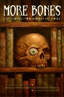 More Bones - Scary Stories from Around the World