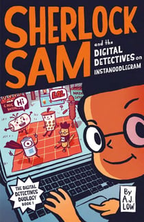 Sherlock Sam and the Digital Detectives on Instanoodlegram - Sherlock Sam, #16