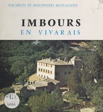 Imbours en Vivarais - Vacances et rencontres mutualistes