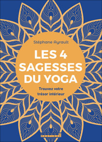 Les 4 sagesses du yoga