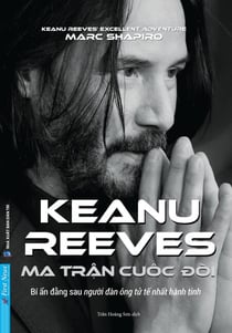 Ma Tr?n Cu?c Ð?i - Keanu Reeves