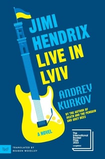Jimi Hendrix Live in Lviv - A Novel