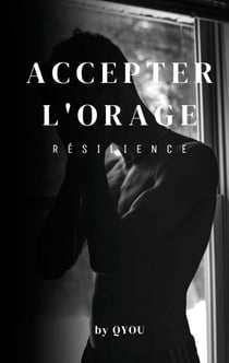 Accepter l'orage