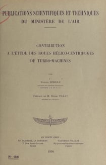 Contribution à l'étude des roues hélico-centrifuges de turbo-machines