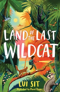 Land of the Last Wildcat - The animal adventure hit of the year - Shortlisted for the Children's Wainwright Prize!