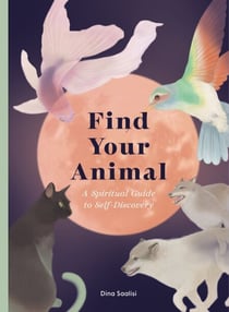 Find Your Animal - A Spiritual Guide to Self-discovery