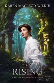 The Rising - The Prophecy Series, #3