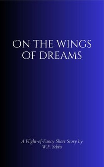 On the Wings of Dreams