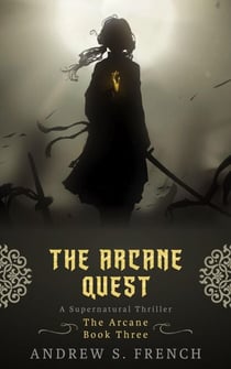 The Arcane Quest - The Arcane