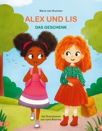 Alex und Lis - Das Geschenk