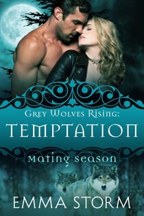 Temptation - Grey Wolves Rising, #1