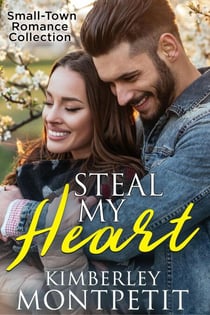 Steal My Heart - Steal My Heart, #11