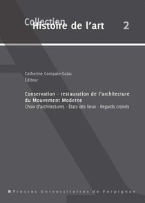 Conservation-restauration de l’architecture du mouvement moderne
