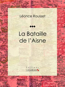La Bataille de l'Aisne - Avril-mai 1917