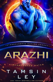 Arazhi - Kirenai Fated Mates (Intergalactic Dating Agency), #1