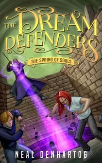 The Spring of Souls - The Dream Defenders, #3