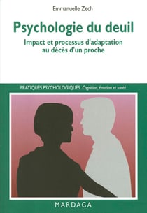 Psychologie du deuil - Impact et processus d'adaptation au décès d'un proche