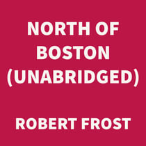 North of Boston (UNABRIDGED)