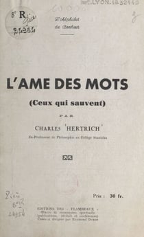L'alphabet du bonheur, l'âme des mots - Ceux qui sauvent