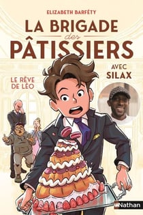 La brigade des pâtissiers - Le rêve de Léo - (tome 2) - à partir de 8 ans