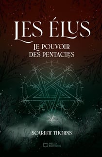Les Élus - Tome I : Le pouvoir des Pentacles