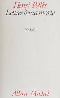 Lettres à ma morte