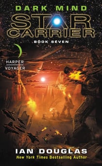 Dark Mind - Star Carrier: Book Seven