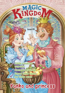Magic Kingdom. Yanko and Princess - Magic Kingdom, #8