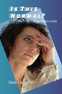 Is This Normal? A Worrywarts Guide - The WorryTamer Collection, #3