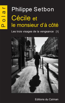 Cécile et le monsieur d'à côté - Saga policière