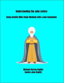 Understanding the John Letters