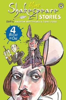 More Shakespeare Stories - 4 Books in One