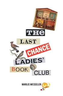 The Last Chance Ladies' Book Club - Rudley Mystery, A