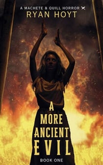 A More Ancient Evil - A More Ancient Evil, #1