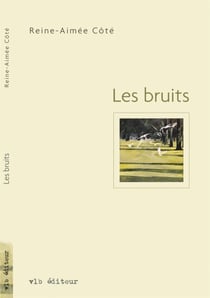 Les bruits - BRUITS -LES [NUM]