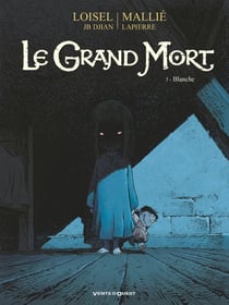 Le Grand Mort - Tome 03 - Blanche