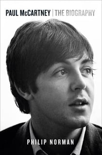 Paul McCartney - The Biography