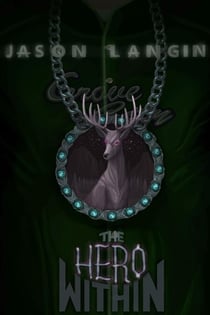The Hero Within - The Hero Within Saga, #1
