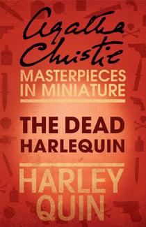 The Dead Harlequin - An Agatha Christie Short Story